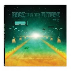 Alan Silvestri Music Back To The Future Trilogy – Complete Original Score 6XLP