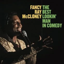 Music The Best Lookin' Man In Comedy LP By Fancy Ray McCloney