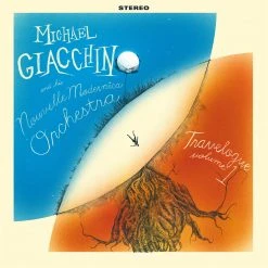Music Michael Giacchino And His Nouvelle Modernica Orchestra - Travelogue Volume 1 Vinyl