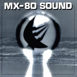 MX-80 Sound - Out Of The Tunnel LP