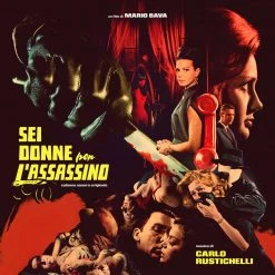 Carlo Rustichelli Music Sei Donne Per L'Assassino (Blood And Black Lace) - Original Motion Picture Soundtrack LP