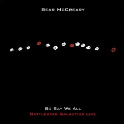 Bear McCreary Music So Say We All: Battlestar Galactica Live 2XLP