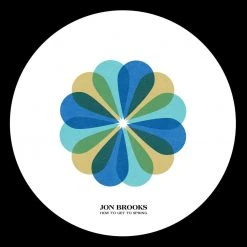 How To Get To Spring By Jon Brooks LP Music